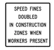 Speed Fines Doubled Sign